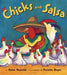 Chicks and Salsa by Aaron Reynolds