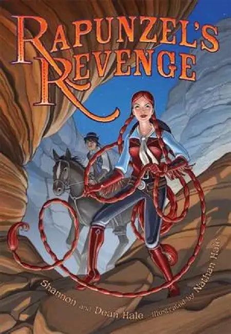 Rapunzel's Revenge by Shannon Hale
