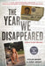 The Year We Disappeared: A Father-Daughter Memoir by Cylin Busby