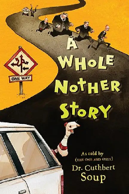 A Whole Nother Story by Cuthbert Soup, Jeffrey Stewart Timmins