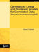 Generalized Linear and Nonlinear Models for Correlated Data: Theory and Applications Using SAS by Edward F. Vonesh, Sas Institute