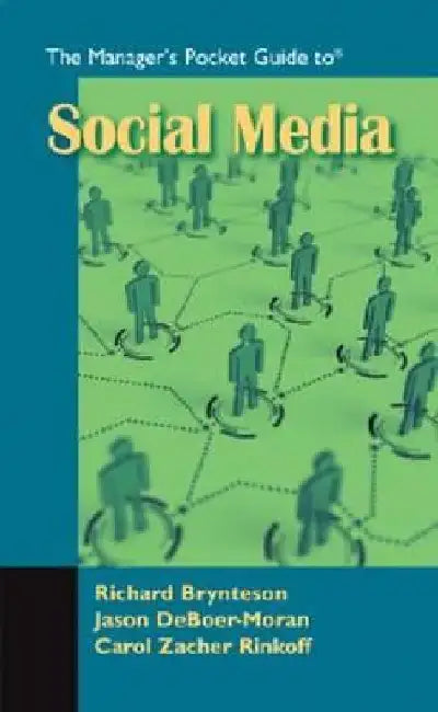 The Managers Pocket Guide to Social Media by Jason DeBoer-Moran Mba