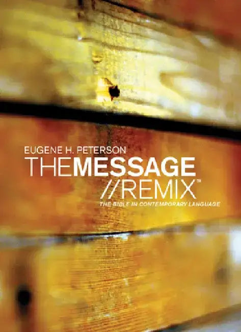 Message Remix 2.0 Bible-MS by Eugene H. Peterson