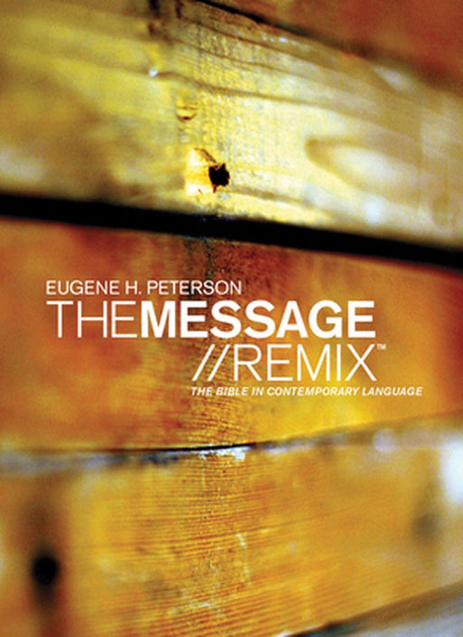 Message Remix 2.0 Bible-MS by Eugene H. Peterson