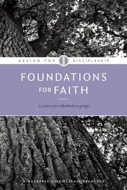 Foundations for Faith by NavPress