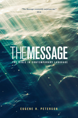 The Message Ministry Edition by Eugene H. Peterson