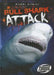 Bull Shark Attack by Lisa Owings
