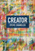 Creator by Steve Chandler