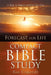 FORECAST FOR LIFE Compact Bible Study by Ron Craycraft