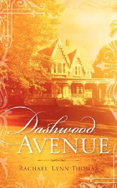 Dashwood Avenue by Rachael Lynn Thomas