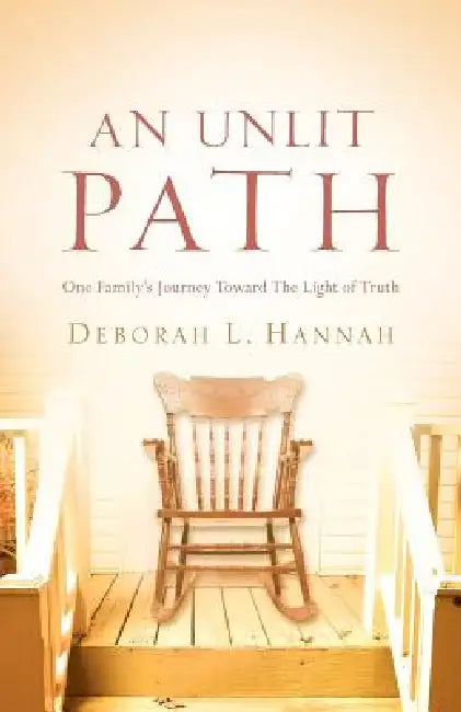 An Unlit Path by Deborah L. Hannah