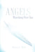 Angels Watching Over You by Devan C. Mair