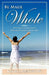 Be Made Whole by Kathy Armstrong