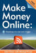 Make Money Online: Roadmap of a Dot Com Mogul by John Chow
