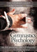 Gymnastics Psychology: The Ultimate Guide for Coaches, Gymnasts and Parents by Joe Massimo