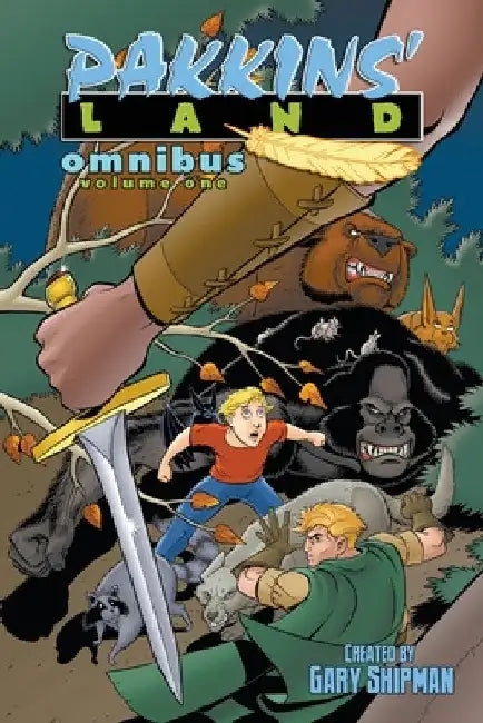 Pakkins' Land Omnibus: Volume 1 by Gary Shipman