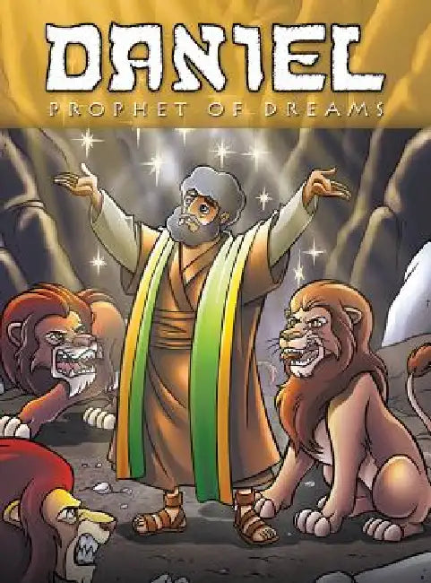 Daniel: Prophet of Dreams by Tommy Bryant