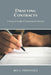 Drafting Contracts - A Practical Guide to Transactional Practice by Ben L. Fernandez