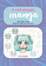 Ten-Step Drawing: Manga: Learn to Draw 30 Manga Characters & Animals in Ten Easy Steps! by Chie Kutsuwada
