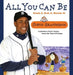 All You Can Be: Dream It, Draw It, Become It! by Curtis Granderson