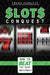 Slots Conquest: How to Beat the Slot Machines! by Frank Scoblete