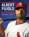 Albert Pujols: Simply the Best by Rob Rains