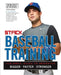 Stack Presents Baseball Training: For the Athlete, by the Athlete by Triumph Books