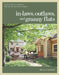 In-Laws, Outlaws, and Granny Flats: Your Guide to Turning One House Into Two Homes by Michael Litchfield