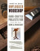 The Unplugged Woodshop: Hand-Crafted Projects for the Home & Workshop by Tom Fidgen