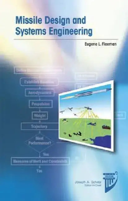 Missile Design and System Engineering by Eugene L. Fleeman