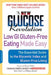 The New Glucose Revolution Low GI Gluten-Free Eating Made Easy: The Essential Guide to the Glycemic Index and Gluten-Free Living by Jennie Brand-Miller