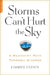The Storms Can't Hurt the Sky: The Buddhist Path through Divorce by Gabriel Cohen