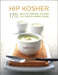 Hip Kosher: 175 Easy-To-Prepare Recipes for Today's Kosher Cooks by Ronnie Fein
