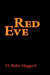 Red Eve, Large-Print Edition by H. Rider Haggard