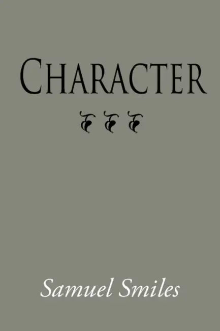 Character, Large-Print Edition by Jr. Smiles Samuel