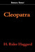 Cleopatra by H. Rider Haggard