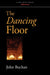 The Dancing Floor by John Buchan