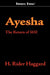 Ayesha by H. Rider Haggard