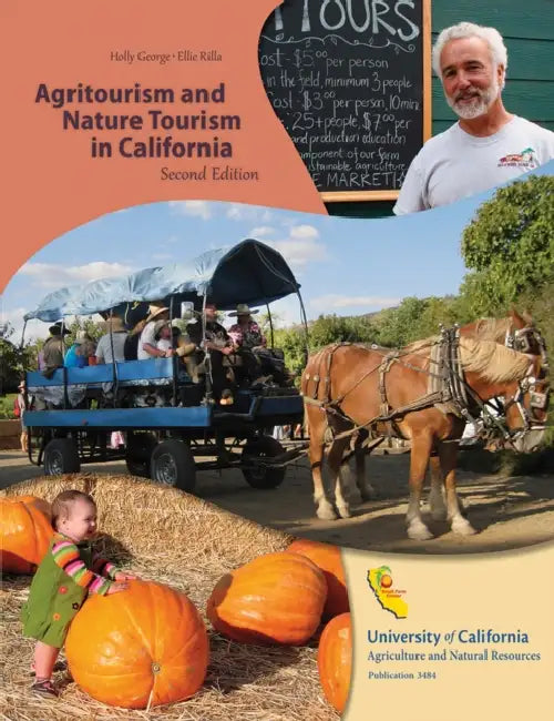 Agritourism and Nature Tourism in California by Holly George