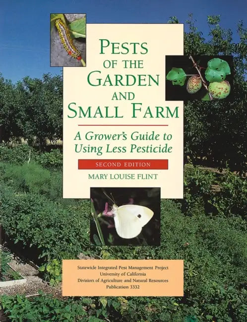 Pests of the Garden and Small Farm by Mary Louise Flint