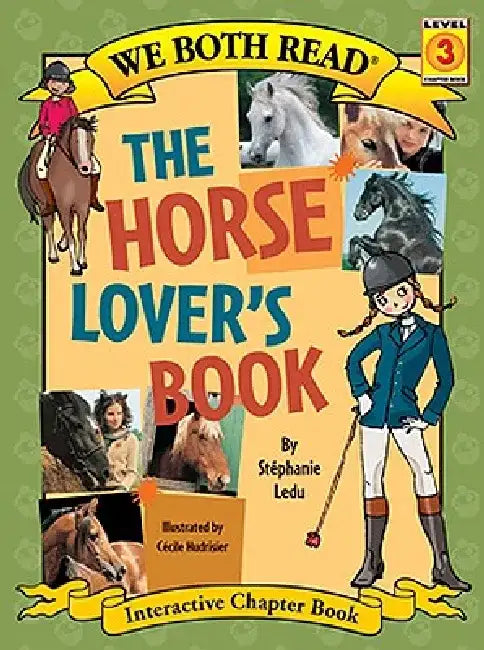 The Horse Lover's Book by Stephanie Ledu