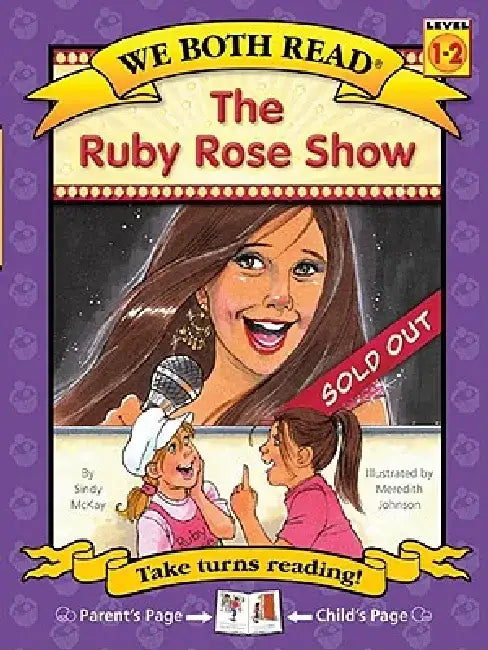 The Ruby Rose Show (We Both Read-Level 1-2(hardcover)) by Sindy McKay
