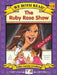 The Ruby Rose Show (We Both Read-Level 1-2(hardcover)) by Sindy McKay