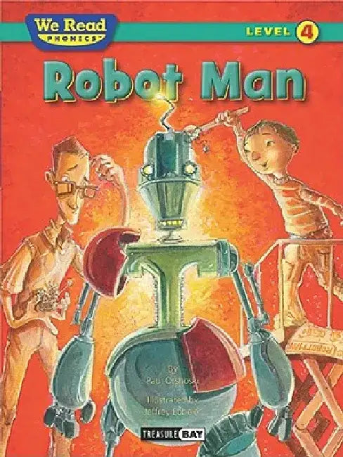 Robot Man (We Read Phonics Level 4 (Hardcover)) by Paul Orshoski