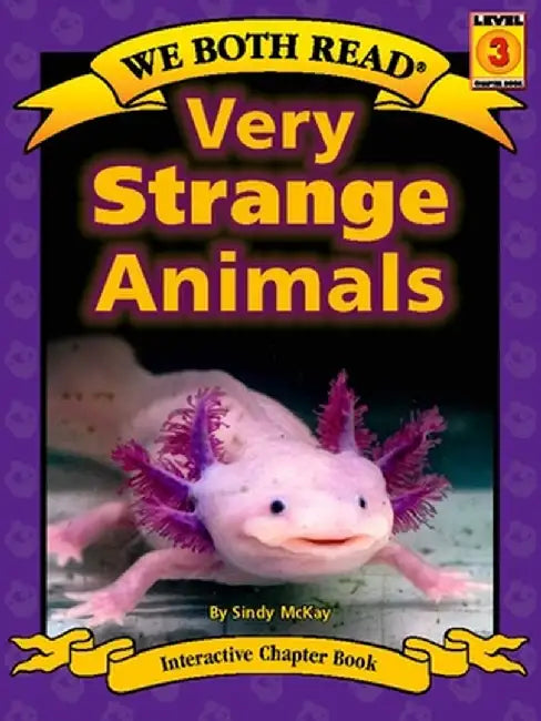 Very Strange Animals by Sindy McKay