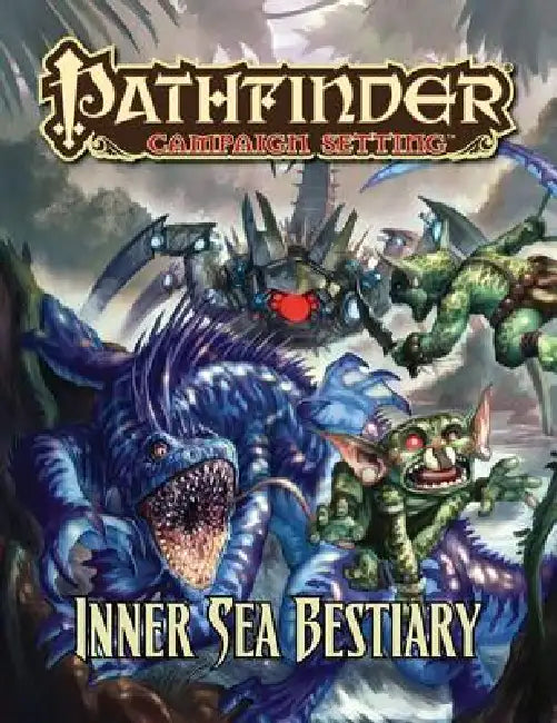 Pathfinder Campaign Setting: Inner Sea Bestiary by Jim Groves, James Jacobs, Rob McCreary