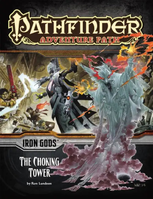 Pathfinder Adventure Path: Iron Gods Part 3 - The Choking Tower by Ron Lundeen