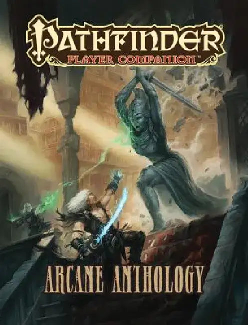 Pathfinder Player Companion: Arcane Anthology by Paizo Publishing