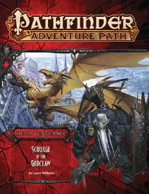 Pathfinder Adventure Path: Hell's Vengeance Part 5 - Scourge of the Godclaw by Larry Wilhelm
