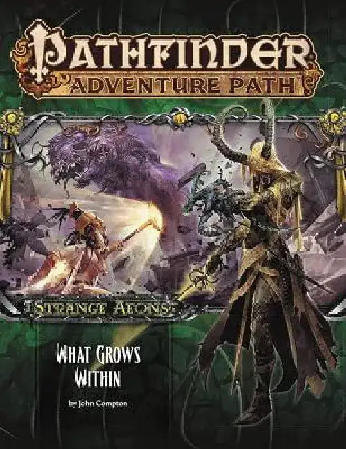 Pathfinder Adventure Path: Strange Aeons Part 5 of 6: What Grows Within by John Compton